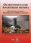 Olibondoetatik apartheid hesira