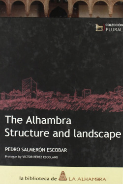THE ALHAMBRA STRUCUTRE AND LANDSCAPE