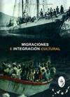 Migraciones e integraci�n cultural