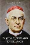 PASTOR Y PRIMADO EN AMOR