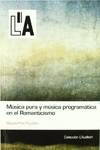 MUSICA PURA Y MUSICA PROGMATICA EN EL ROMANTICISMO