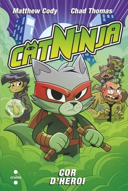 Catninja 6. Cor d\'heroi