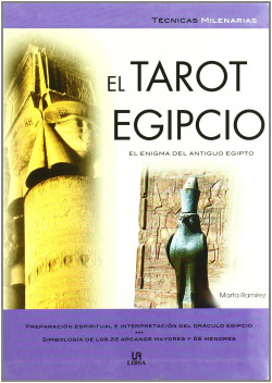 EL TAROT EGIPCIO. EL ENIGMA DEL ANTIGUO EGIPTO
