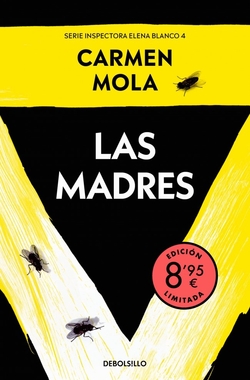 Las madres (edici�n limitada � Verano) (Inspectora Elena Blanco 4)