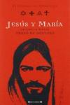 JESUS Y MARIA LO QUE LA BIBLIA TRATO DE OCULTAR