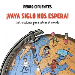�Vaya siglo nos espera!