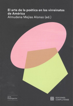 EL ARTE DE LA PO�TICA EN LOS VIRREINATOS DE AM�RICA