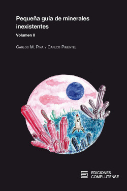 Peque�a gu�a de minerales inexistentes volumen II