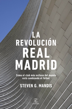La revoluci�n Real Madrid