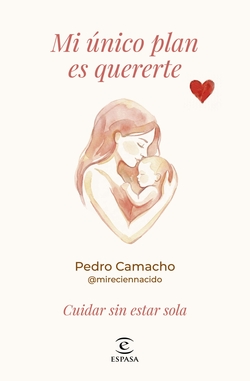 Mi �nico plan es quererte