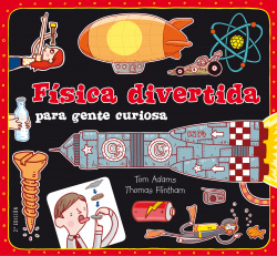 F�sica divertida para gente curiosa