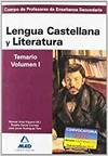 TEMARIO VOL.I LENGUA CASTELLANA Y LITERATURA CUERPO DE PROFE