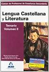 TEMARIO VOL.II LENGUA CASTELLANA Y LITERATURA CUERPO DE PROF