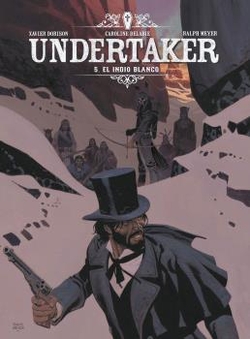 UNDERTAKER 05. EL INDIO BLANCO (NUEVO ISBN)