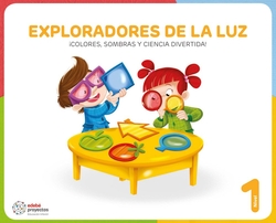 EXPLORADORES DE LA LUZ (¡Colores, sombras y ciencia divertida!)