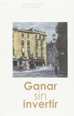 Ganar sin invertir