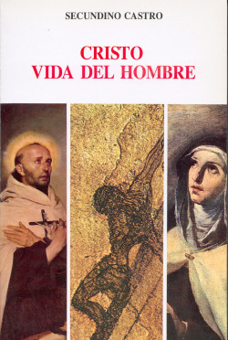 CRISTO, VIDA DEL HOMBRE: (EL CAMINO CRISTOLOGICO DE TERESA C