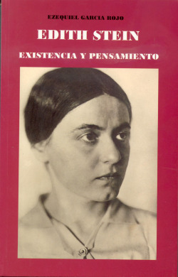 EDITH STEIN. EXISTENCIA Y PENSAMIENTO