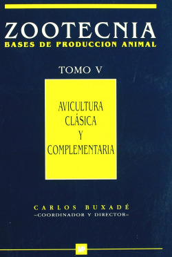 AVICULTURA CLASICA Y COMPLEMENTARIA. (ZOOTECNIA. T