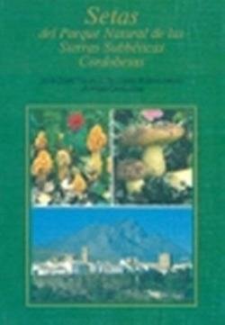 SETAS DEL PARQUE NATURAL DE LAS SIERRAS SUBBETICAS CORDOBESA