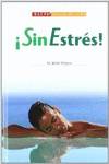 SIN ESTRES