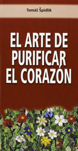 El arte de purificar el coraz�n