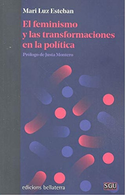 EL FEMINISMO Y LAS TRANSFORMACIONES DE LA POL�TICA
