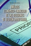An�lisis econ�mico-financiero de las decisiones de gesti�n