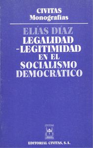 Legalidad-legitimidad en el socialismo democr�tico