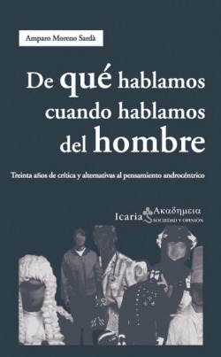 DE QUE HABLAMOS CUANDO HABLAMOS DEL HOMBRE