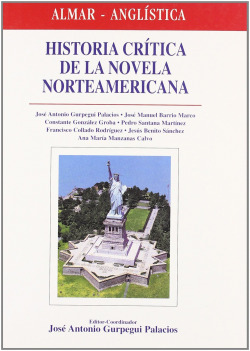 HISTORIA CR�TICA DE LA NOVELA NORTEAMERICANA