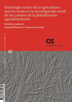 Sociolog�a rural y de la agricultura: nuevos avances en investigaci�n social de los campos de la globalizaci�n agroalimentaria