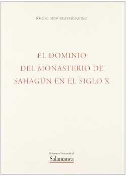 Dominio del monasterio de Sahag�n en el siglo X, el
