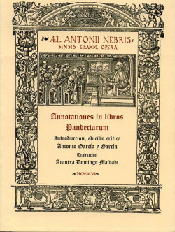 Annotationes in libros Pandectarum. Edici�n cr�tica de Antonio Garc�a y Garc�a