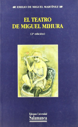 EL TEATRO DE MIGUEL MIHURA