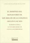 El dominio del Monasterio de San Mill�n de la Cogolla, (sigl