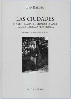 Las ciudades: C�sar o nada. El mundo es ans�. La sensualidad perv