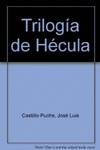 TRILOGIA DE HECULA