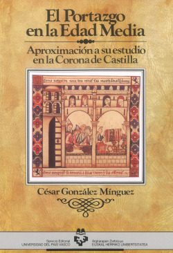 El portazgo en la Edad Media. Aproximaci�n a su estudio en l