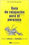 GUIA RELAJACION PARA EL PEREZOSO