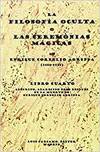 FILOSOFIA OCULTA O CEREMONIAS MAGICAS IV