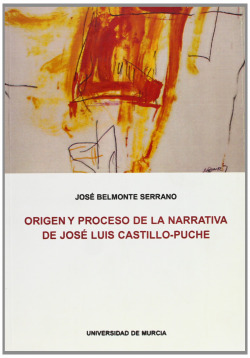 Origen y proceso en la narrativa de Jos� Luis Castillo Puche