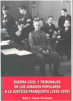 Guerra civil y tribunales. De los jurados populares a la justicia franquista (19