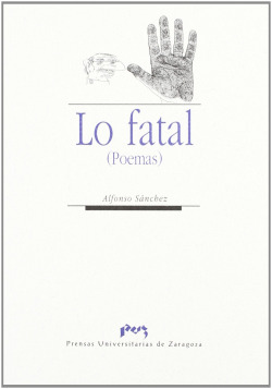 Lo fatal. (Poemas)