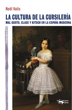 CULTURA DE LA CURSILERIA MAL GUSTO CLASE Y KITSCH EN LA ESPA