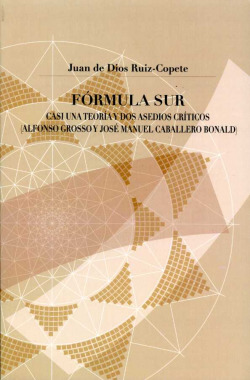 F�rmula Sur: Casi una teor�a y dos asedios cr�ticos (Alfonso