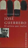 José Guerrero, el artista que vuelve
