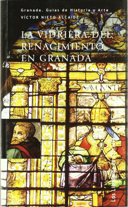 La vidriera del renacimiento en Granada