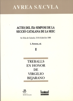Actes del IX simposi de la secci� catalana SEEC. Treballs en honor de Virgilio Bejarano (obra completa)