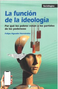 La funci�n de la ideolog�a